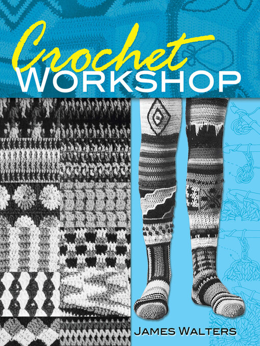 Title details for Crochet Workshop by James Walters - Available